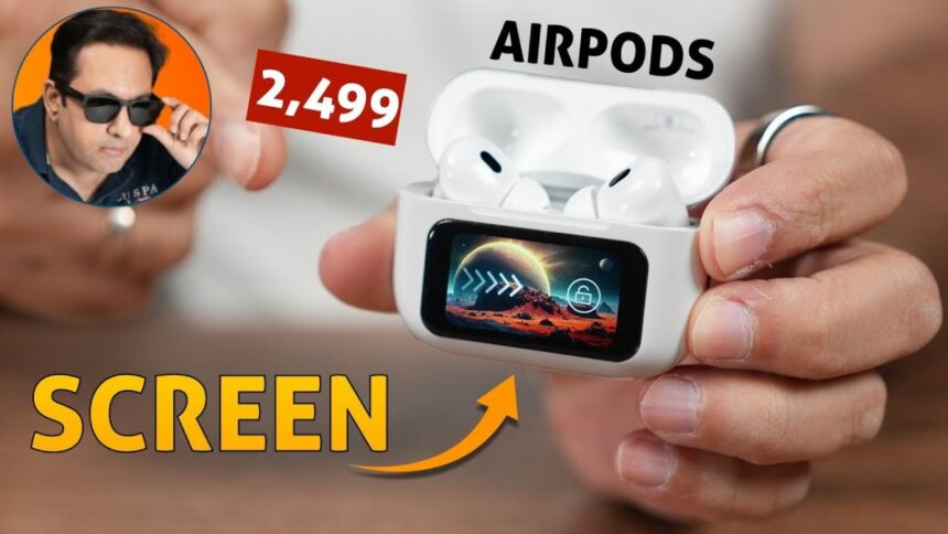 AirPods Pro 2 Plus With Display Touch Screen: एक नया अनुभव