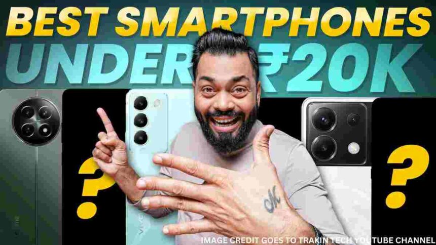 Top 5 Best Smartphones Under 20000 Budget ⚡ August 2024