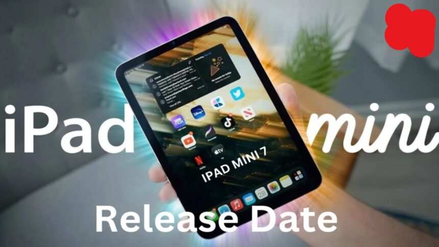 iPad Mini 7 का धमाकेदार लॉन्च! जानें कीमत, फीचर्स, और स्पेसिफिकेशन्स!